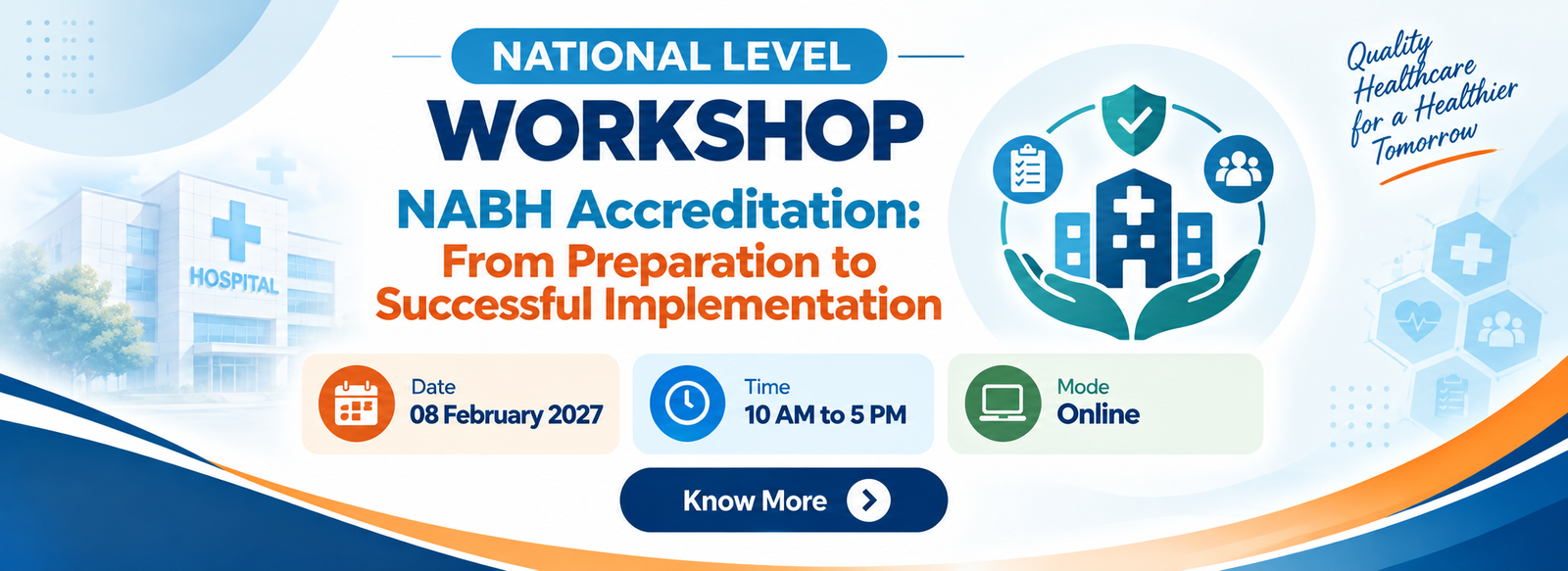 NABH Accreditation: From Preparation to Successful Implementation — 8 February 2027